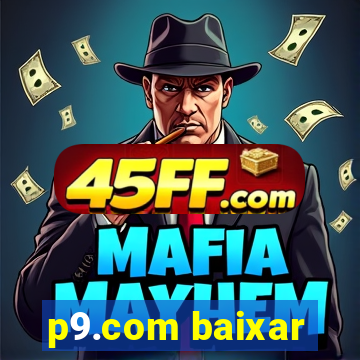 p9.com baixar